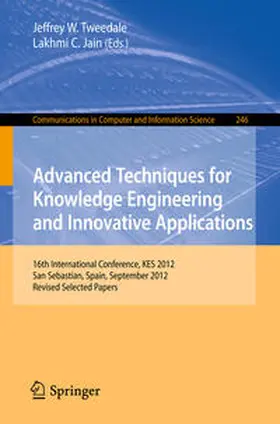 Tweedale / Jain | Advanced Techniques for Knowledge Engineering and Innovative Applications | E-Book | www2.sack.de
