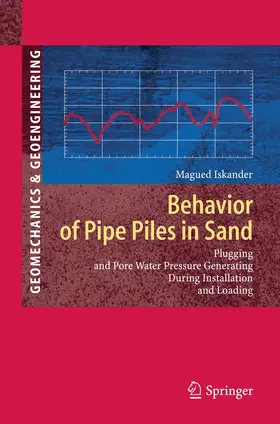 Iskander |  Behavior of Pipe Piles in Sand | Buch |  Sack Fachmedien