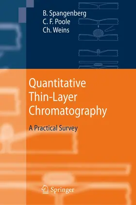 Spangenberg / Poole / Weins |  Quantitative Thin-Layer Chromatography | Buch |  Sack Fachmedien
