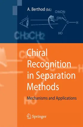 Berthod |  Chiral Recognition in Separation Methods | Buch |  Sack Fachmedien
