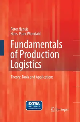 Wiendahl / Nyhuis |  Fundamentals of Production Logistics | Buch |  Sack Fachmedien