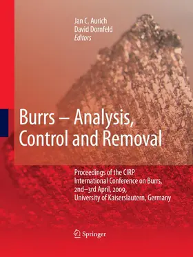 Dornfeld / Aurich | Burrs - Analysis, Control and Removal | Buch | 978-3-642-42491-5 | sack.de