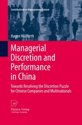 Wülferth |  Managerial Discretion and Performance in China | Buch |  Sack Fachmedien