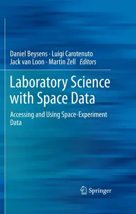 Beysens / Zell / Carotenuto |  Laboratory Science with Space Data | Buch |  Sack Fachmedien