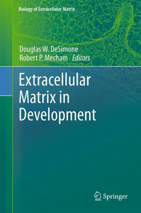 Mecham / DeSimone |  Extracellular Matrix in Development | Buch |  Sack Fachmedien