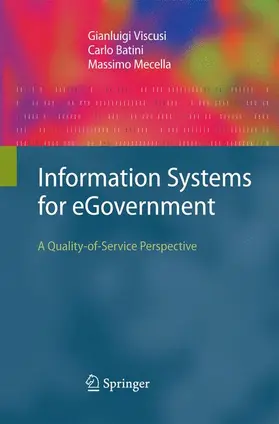 Viscusi / Mecella / Batini |  Information Systems for eGovernment | Buch |  Sack Fachmedien