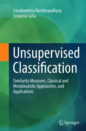 Saha / Bandyopadhyay |  Unsupervised Classification | Buch |  Sack Fachmedien