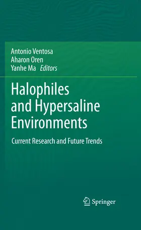 Ventosa / Ma / Oren |  Halophiles and Hypersaline Environments | Buch |  Sack Fachmedien
