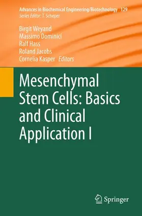 Weyand / Dominici / Kasper |  Mesenchymal Stem Cells - Basics and Clinical Application I | Buch |  Sack Fachmedien