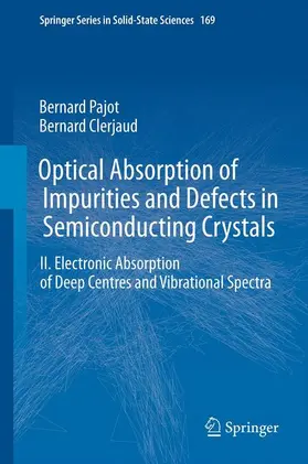 Clerjaud / Pajot | Optical Absorption of Impurities and Defects in Semiconducting Crystals | Buch | 978-3-642-43080-0 | sack.de