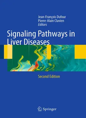 Clavien / Dufour |  Signaling Pathways in Liver Diseases | Buch |  Sack Fachmedien