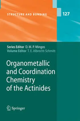 Albrecht-Schmitt |  Organometallic and Coordination Chemistry of the Actinides | Buch |  Sack Fachmedien