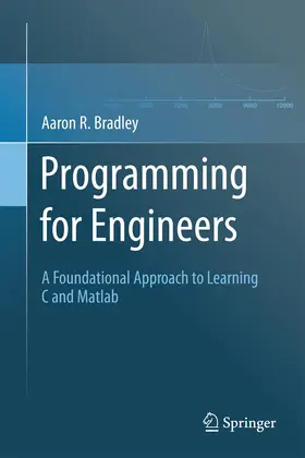 Bradley |  Programming for Engineers | Buch |  Sack Fachmedien