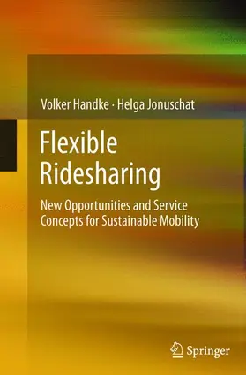 Jonuschat / Handke |  Flexible Ridesharing | Buch |  Sack Fachmedien