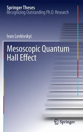Levkivskyi |  Mesoscopic Quantum Hall Effect | Buch |  Sack Fachmedien