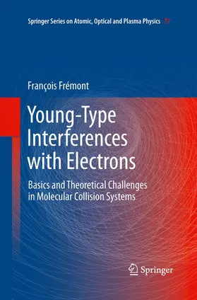 Frémont |  Young-Type Interferences with Electrons | Buch |  Sack Fachmedien