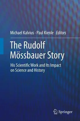 Kienle / Kalvius |  The Rudolf Mössbauer Story | Buch |  Sack Fachmedien