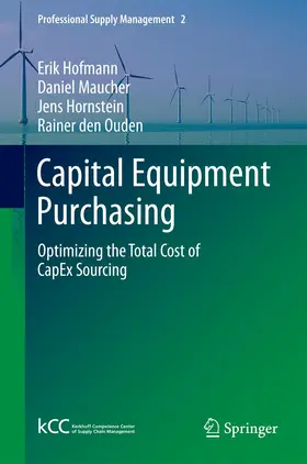 Hofmann / den Ouden / Maucher |  Capital Equipment Purchasing | Buch |  Sack Fachmedien