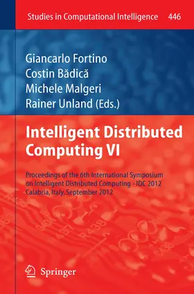 Fortino / Unland / Badica |  Intelligent Distributed Computing VI | Buch |  Sack Fachmedien