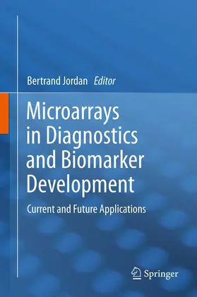 Jordan |  Microarrays in Diagnostics and Biomarker Development | Buch |  Sack Fachmedien