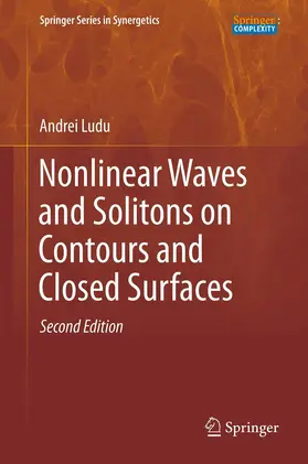 Ludu |  Nonlinear Waves and Solitons on Contours and Closed Surfaces | Buch |  Sack Fachmedien