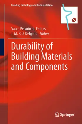 Delgado / de Freitas |  Durability of Building Materials and Components | Buch |  Sack Fachmedien