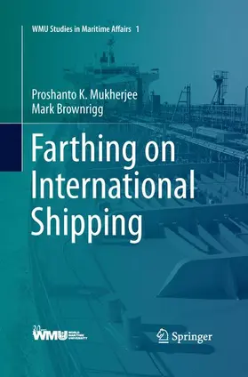 Mukherjee / Brownrigg | Farthing on International Shipping | Buch | 978-3-642-44199-8 | sack.de