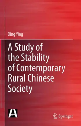 Ying |  A Study of the Stability of Contemporary Rural Chinese Society | Buch |  Sack Fachmedien