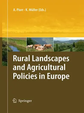 Müller / Piorr |  Rural Landscapes and Agricultural Policies in Europe | Buch |  Sack Fachmedien