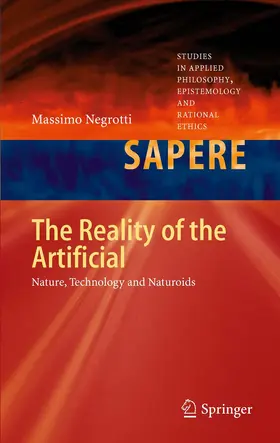 Negrotti |  The Reality of the Artificial | Buch |  Sack Fachmedien