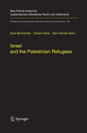 Benvenisti / Gans / Hanafi |  Israel and the Palestinian Refugees | Buch |  Sack Fachmedien