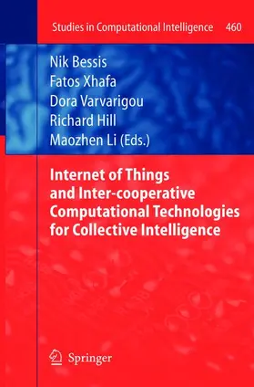 Bessis / Xhafa / Li |  Internet of Things and Inter-cooperative Computational Technologies for Collective Intelligence | Buch |  Sack Fachmedien