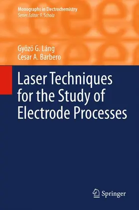 Barbero / Láng |  Laser Techniques for the Study of Electrode Processes | Buch |  Sack Fachmedien
