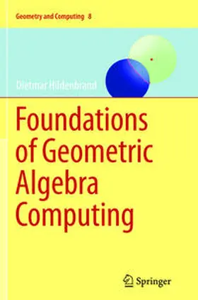 Hildenbrand |  Foundations of Geometric Algebra Computing | Buch |  Sack Fachmedien