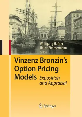 Zimmermann / Hafner |  Vinzenz Bronzin's Option Pricing Models | Buch |  Sack Fachmedien