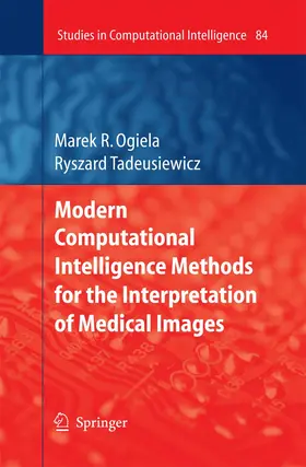 Tadeusiewicz |  Modern Computational Intelligence Methods for the Interpretation of Medical Images | Buch |  Sack Fachmedien