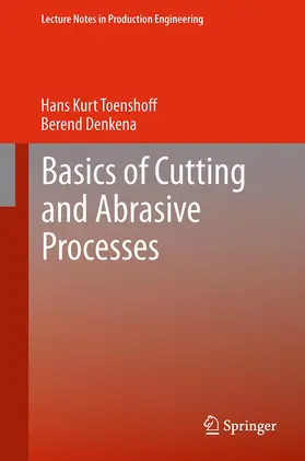 Denkena / Toenshoff |  Basics of Cutting and Abrasive Processes | Buch |  Sack Fachmedien