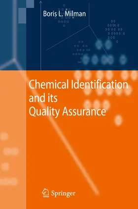Milman | Chemical Identification and its Quality Assurance | Buch | 978-3-642-44708-2 | www2.sack.de