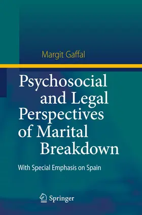 Gaffal | Psychosocial and Legal Perspectives of Marital Breakdown | Buch | 978-3-642-44720-4 | sack.de