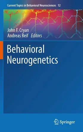 Reif / Cryan |  Behavioral Neurogenetics | Buch |  Sack Fachmedien