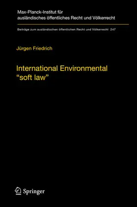 Friedrich | International Environmental “soft law” | E-Book | sack.de