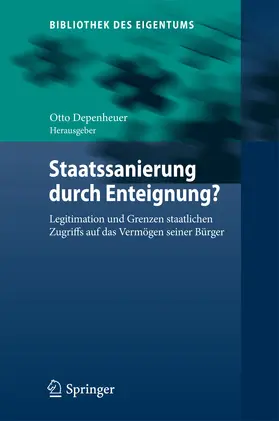 Depenheuer |  Staatssanierung durch Enteignung? | eBook | Sack Fachmedien
