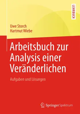 Storch / Wiebe |  Arbeitsbuch zur Analysis einer Veränderlichen | Buch |  Sack Fachmedien
