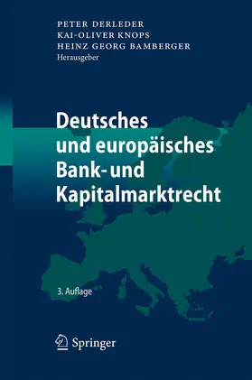 Derleder / Knops / Bamberger |  Deutsches und europäisches Bank- und Kapitalmarktrecht | Buch |  Sack Fachmedien