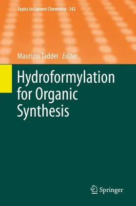 Mann / Taddei |  Hydroformylation for Organic Synthesis | Buch |  Sack Fachmedien
