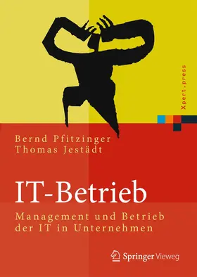 Pfitzinger / Jestädt |  IT-Betrieb | Buch |  Sack Fachmedien