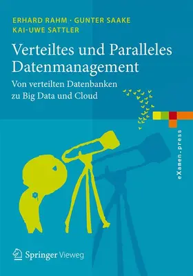 Rahm / Sattler / Saake |  Verteiltes und Paralleles Datenmanagement | Buch |  Sack Fachmedien