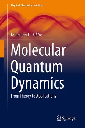 Gatti |  Molecular Quantum Dynamics | Buch |  Sack Fachmedien