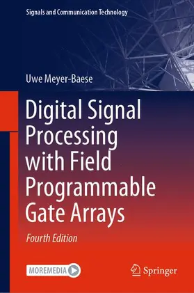 Meyer-Baese |  Digital Signal Processing with Field Programmable Gate Arrays | Buch |  Sack Fachmedien