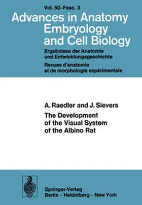 Raedler / Sievers |  The Development of the Visual System of the Albino Rat | eBook | Sack Fachmedien